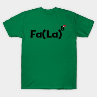 Happy holidays, algebra: Fa (La) ^ 8 T-Shirt